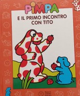 LIBRO PIMPA E IL PRIMO INCONTRO CON TITO