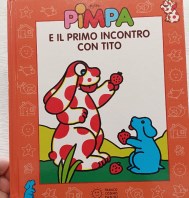 LIBRO PIMPA E IL PRIMO INCONTRO CON TITO